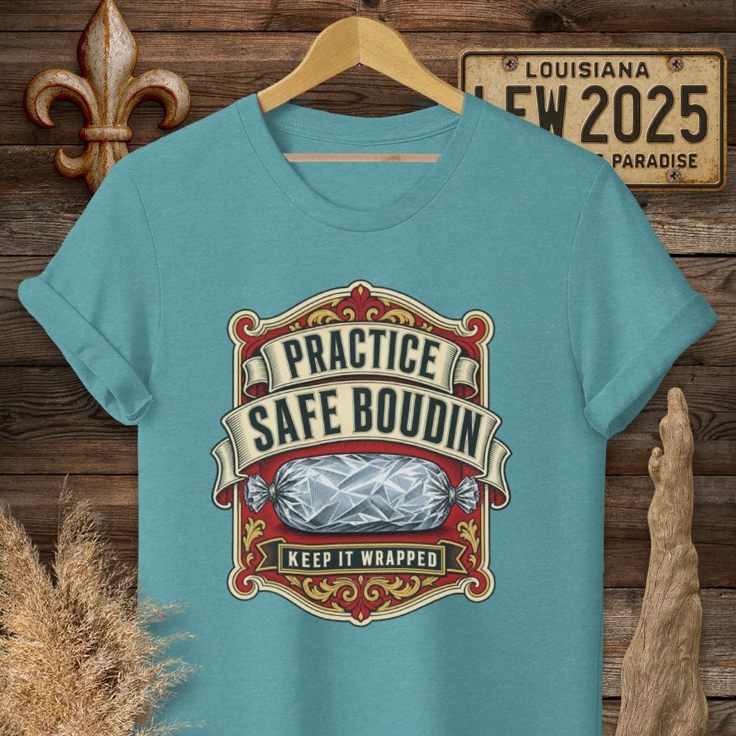 S / Heather Galapagos Blue Louisiana Practice Safe Boudin T-Shirt by Laissez Faire Wear