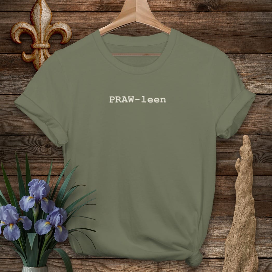 S / Military Green Louisiana Praline Pronunciation T-Shirt by Laissez Faire Wear