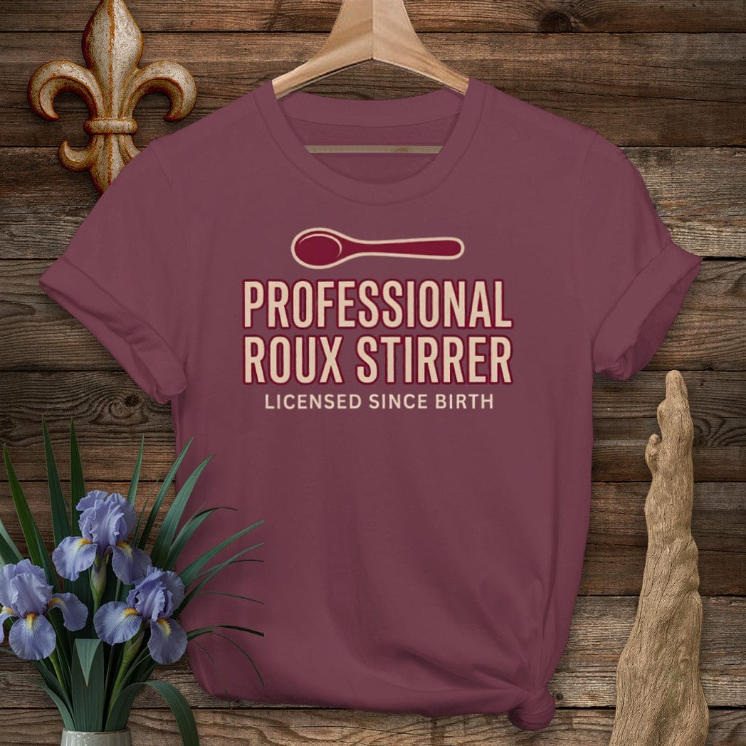 S / Maroon Louisiana Professional Roux Stirrer T-Shirt by Laissez Faire Wear
