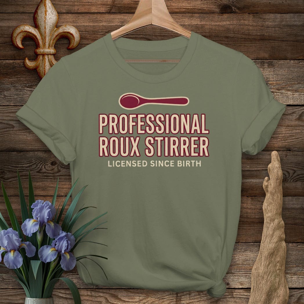 S / Military Green Louisiana Professional Roux Stirrer T-Shirt by Laissez Faire Wear