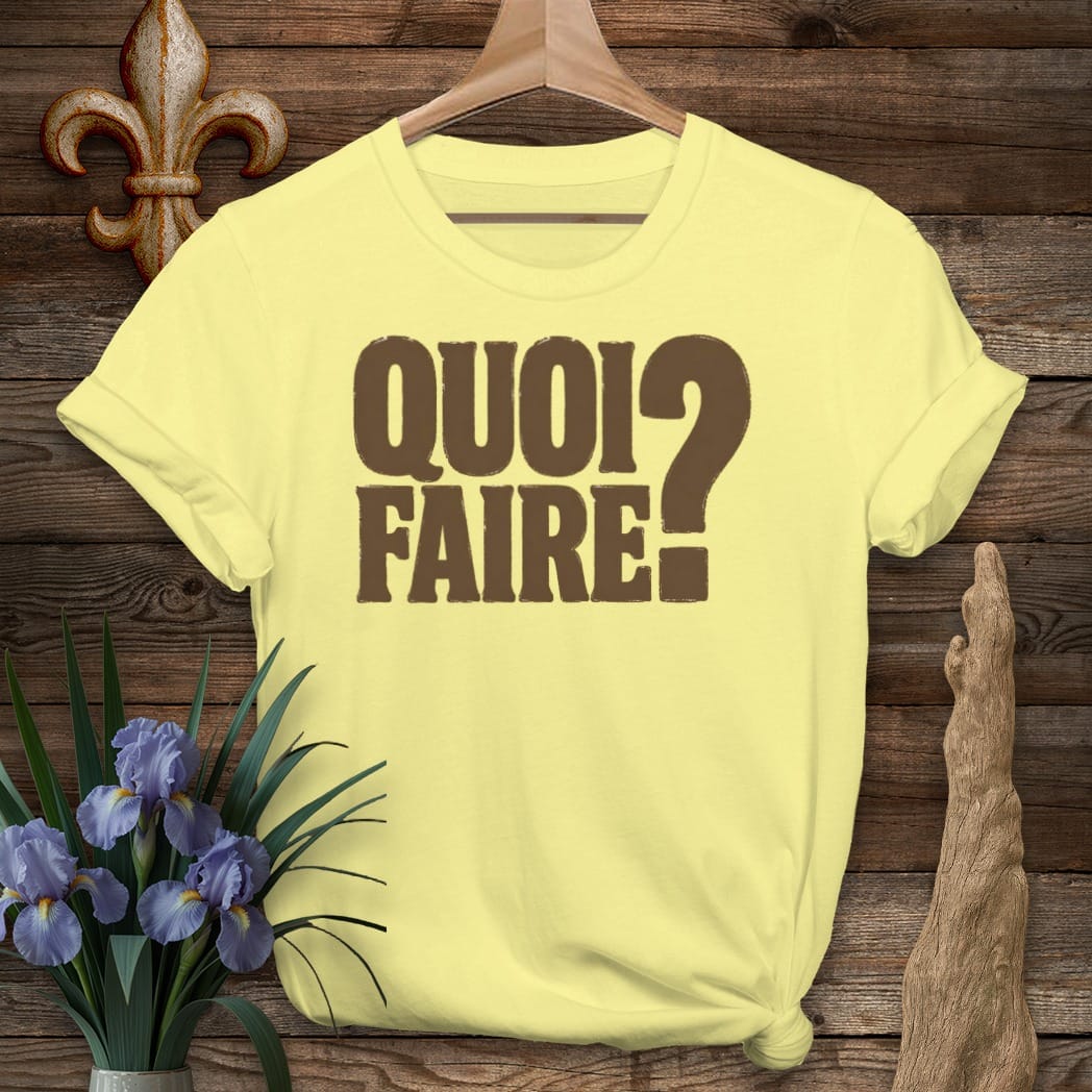 S / Cornsilk Louisiana Quoi Faire? T-Shirt by Laissez Faire Wear