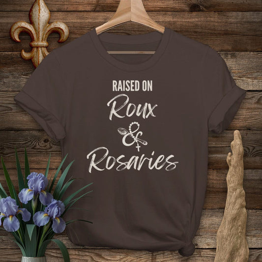 S / Dark Chocolate Louisiana Raised on Roux & Rosaries T-Shirt by Laissez Faire Wear