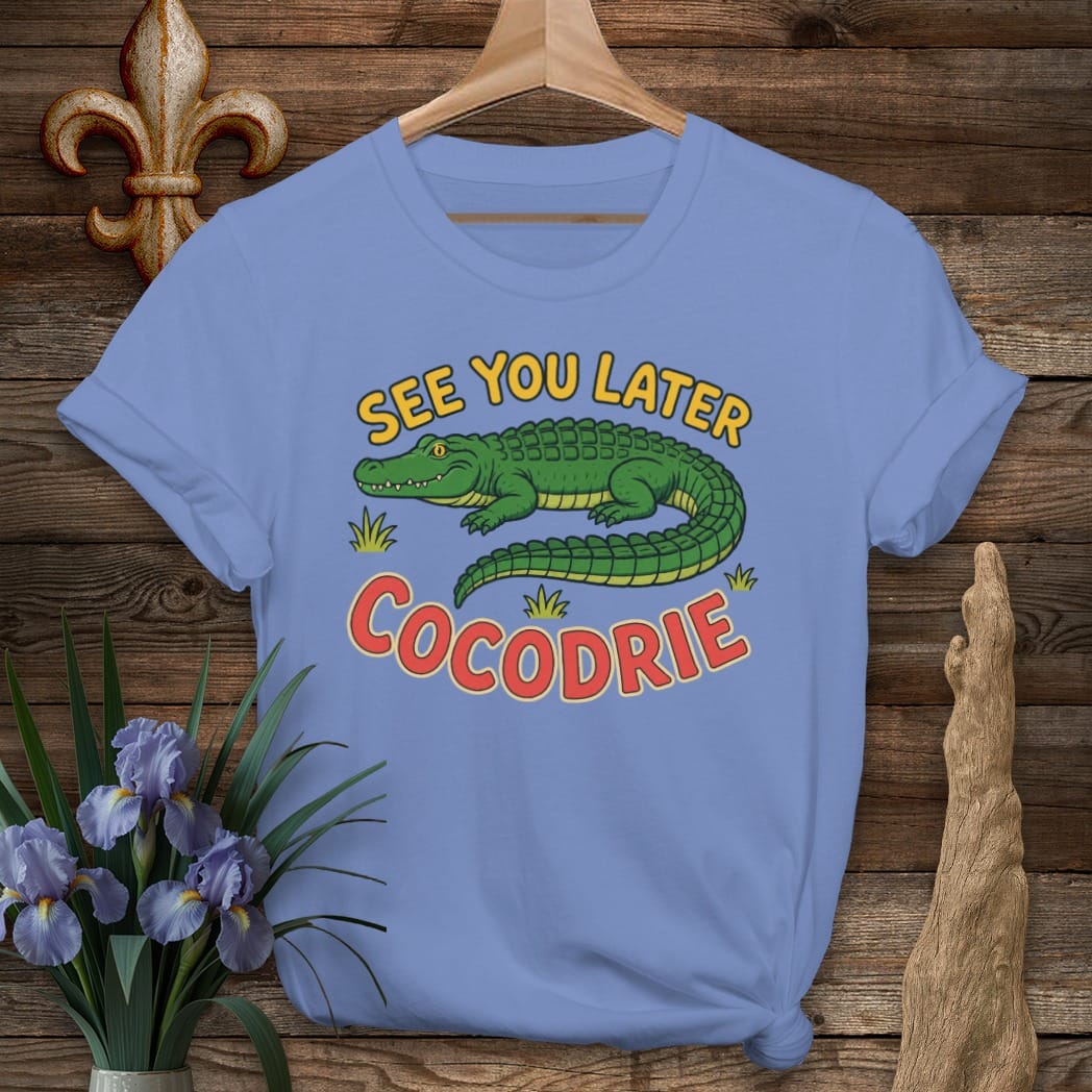 Iris / S Louisiana See You Later Cocodrie T-Shirt by Laissez Faire Wear