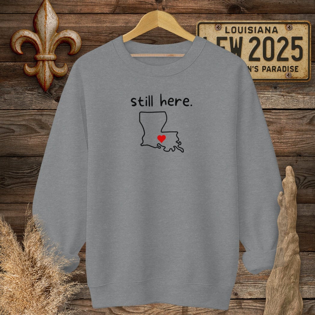 S / Graphite Heather Louisiana Still Here Louisiana State Sweatshirt by Laissez Faire Wear