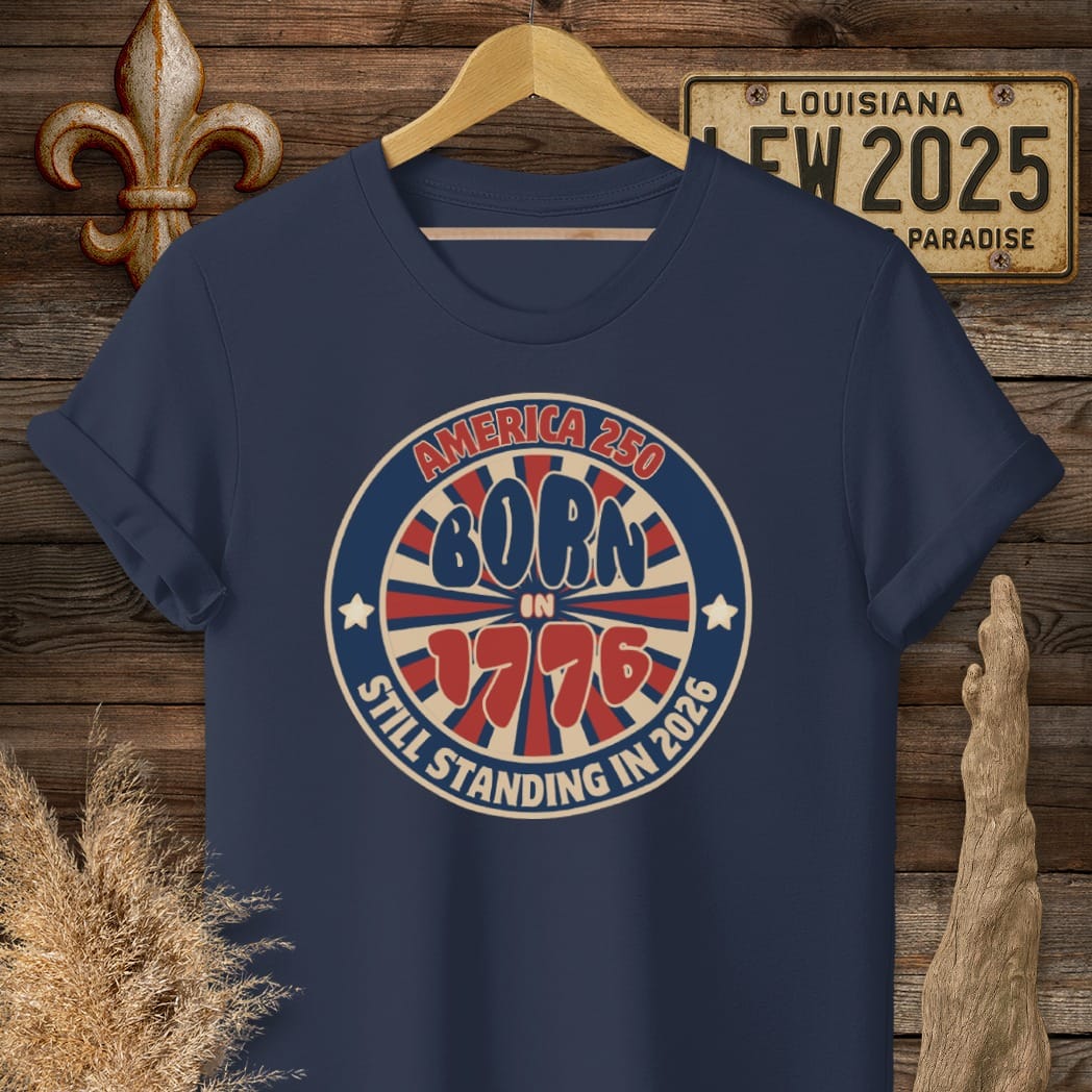 S / Navy Louisiana Still Standing Since 1776 T-Shirt by Laissez Faire Wear