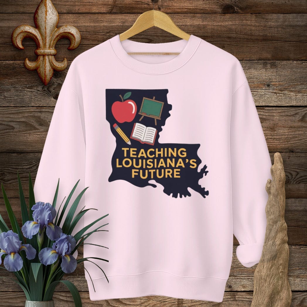S / Light Pink Louisiana Teaching Louisiana's Future Sweatshirt by Laissez Faire Wear