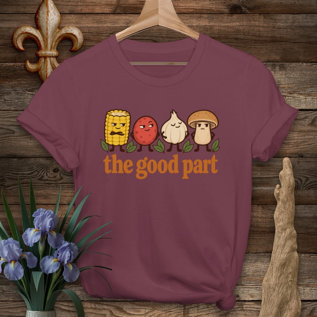 S / Maroon Louisiana The Good Part T-Shirt by Laissez Faire Wear