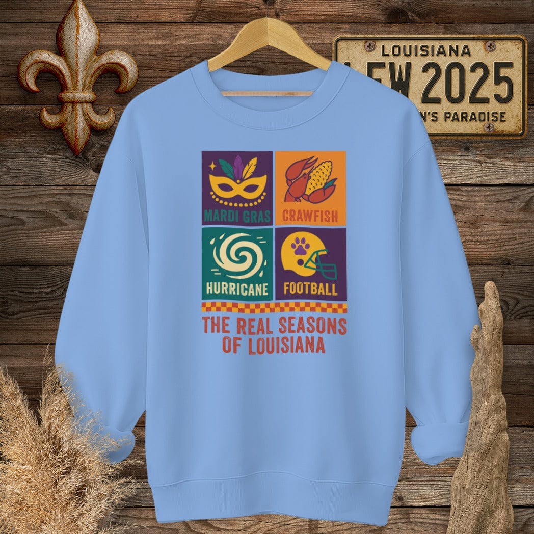 S / Carolina Blue Louisiana The Real Seasons of Louisiana Sweatshirt by Laissez Faire Wear