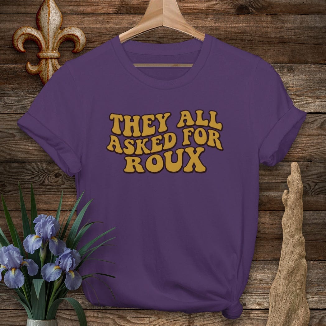 S / Purple Louisiana They All Asked for Roux T-Shirt by Laissez Faire Wear