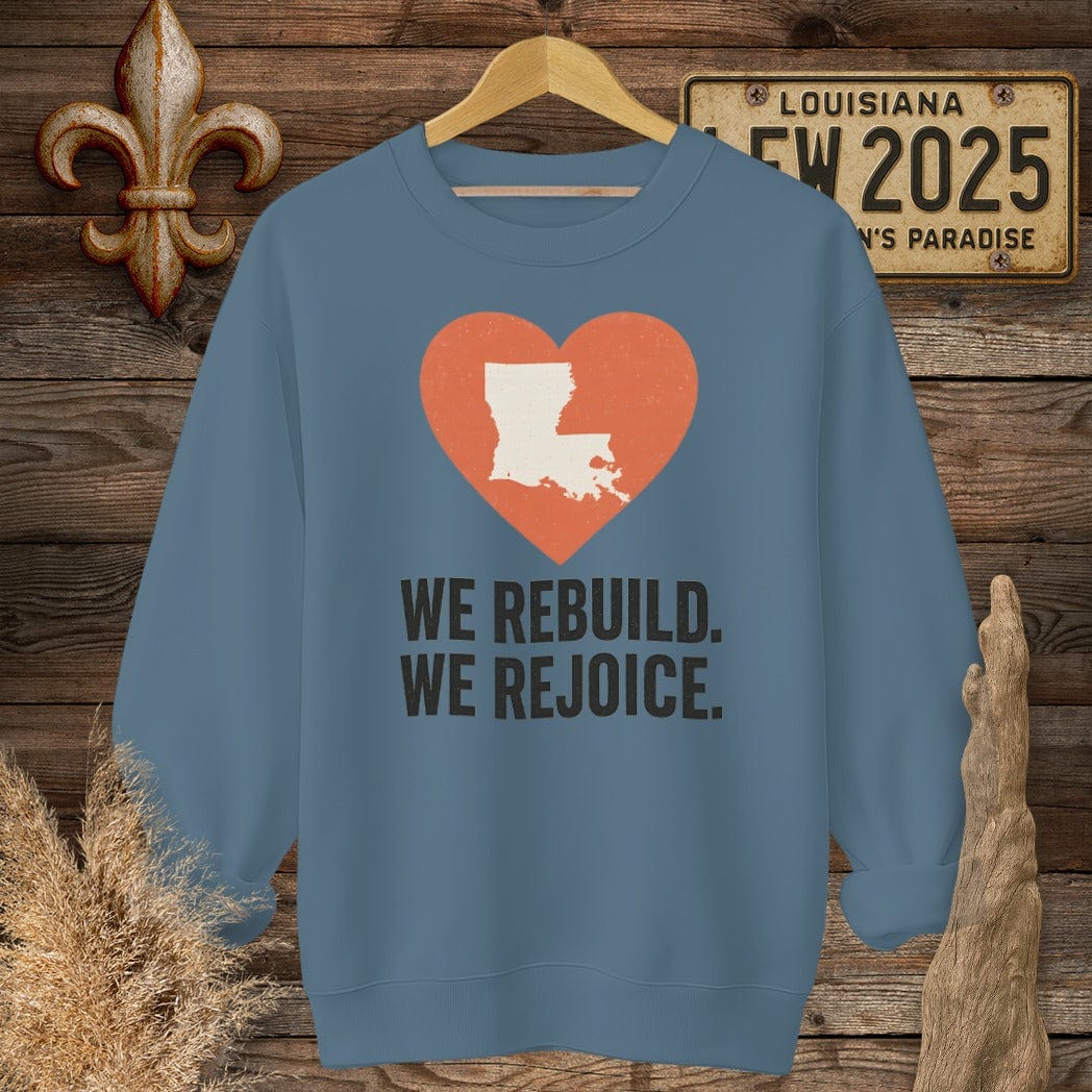 S / Indigo Blue Louisiana We Rebuild. We Rejoice Sweatshirt by Laissez Faire Wear