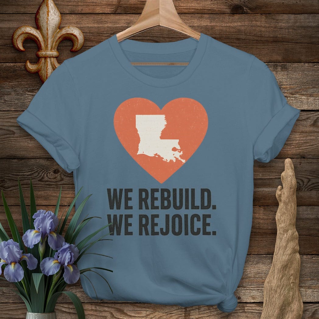 S / Indigo Blue Louisiana We Rebuild. We Rejoice T-Shirt by Laissez Faire Wear