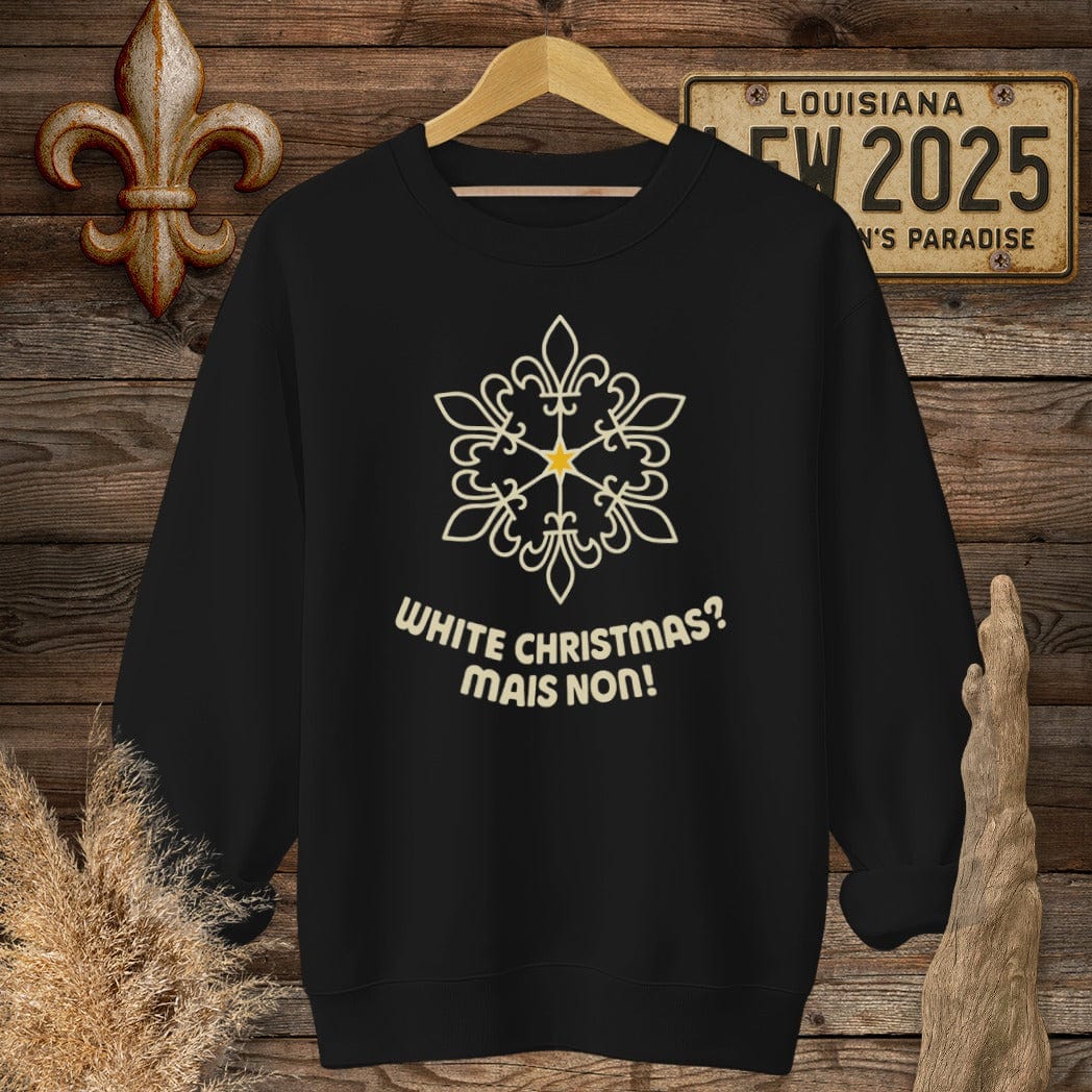 S / Black Louisiana White Christmas - Mais Non! Sweatshirt by Laissez Faire Wear