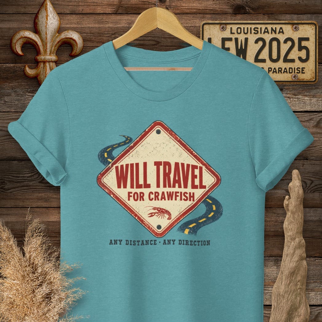 S / Heather Galapagos Blue Louisiana Will Travel for Crawfish T-Shirt by Laissez Faire Wear