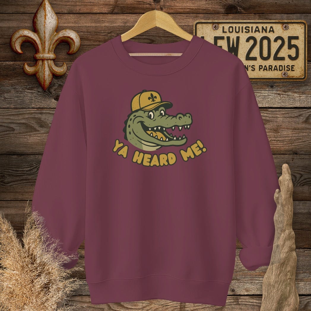 S / Maroon Louisiana Ya Heard Me Sweatshirt by Laissez Faire Wear