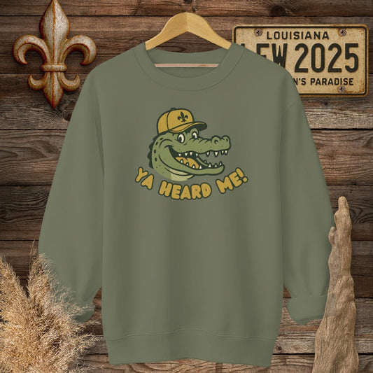 S / Military Green Louisiana Ya Heard Me Sweatshirt by Laissez Faire Wear