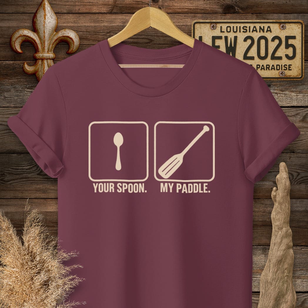 S / Maroon Louisiana Your Spoon, My Paddle T-Shirt by Laissez Faire Wear
