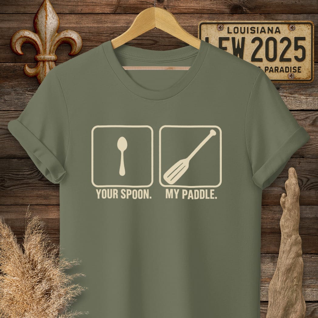 S / Military Green Louisiana Your Spoon, My Paddle T-Shirt by Laissez Faire Wear